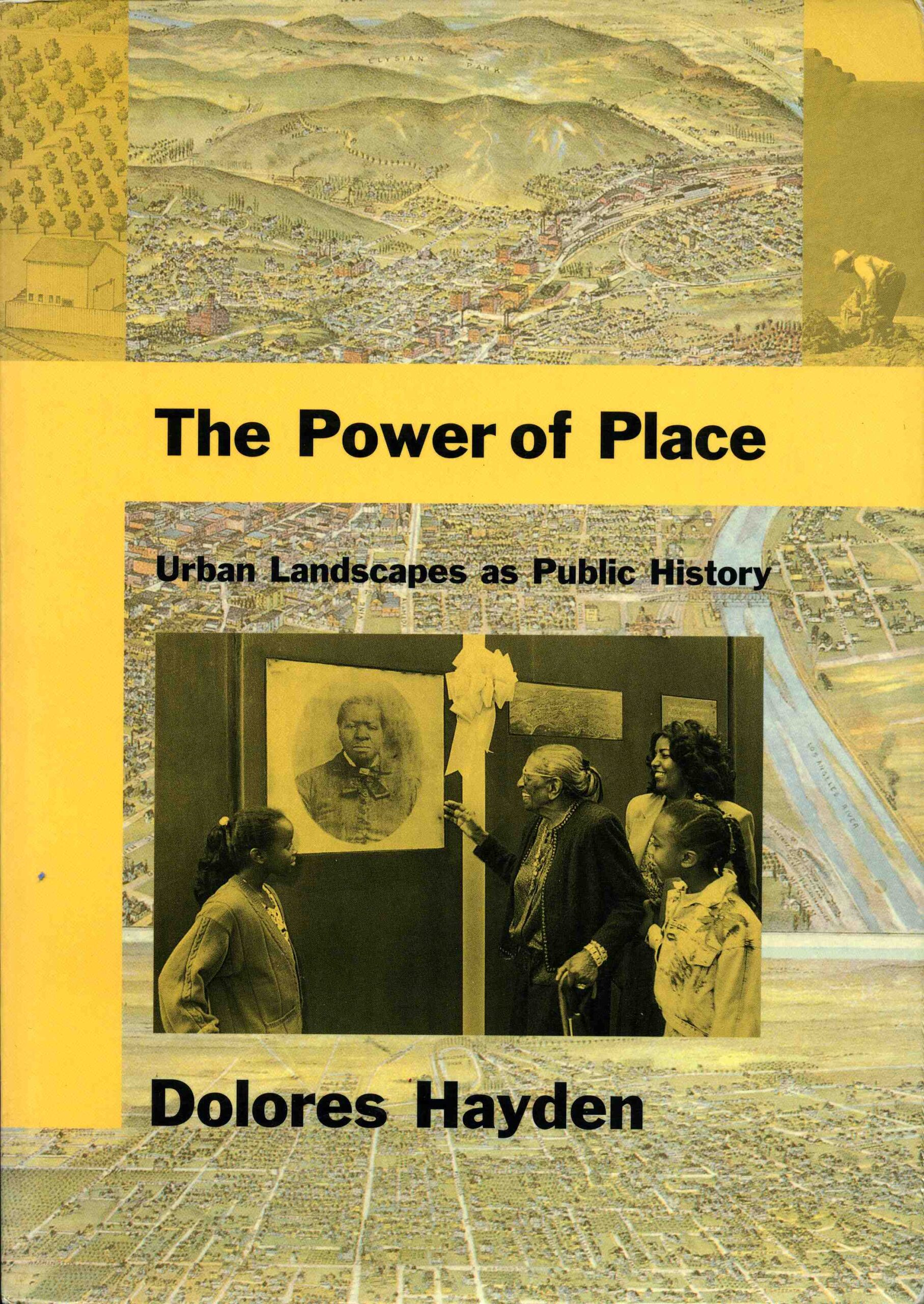 This book the Power of Place is an excellent example of combining history, social issues and urban spaces